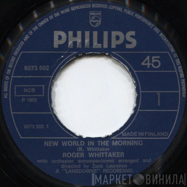  Roger Whittaker  - New World In The Morning