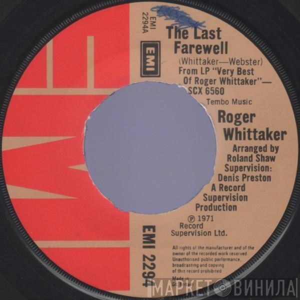 Roger Whittaker - The Last Farewell