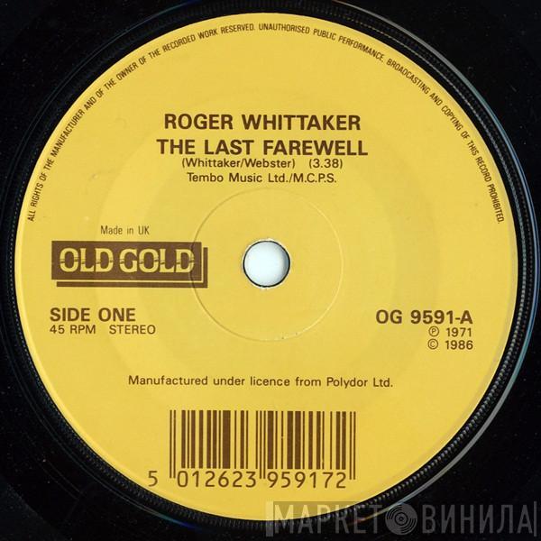 Roger Whittaker - The Last Farewell