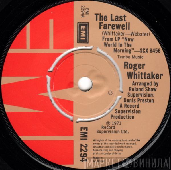 Roger Whittaker - The Last Farewell