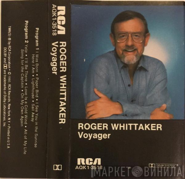  Roger Whittaker  - Voyager