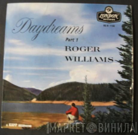 Roger Williams  - Daydreams-Part 1