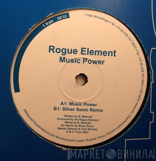  Rogue Element  - Music Power
