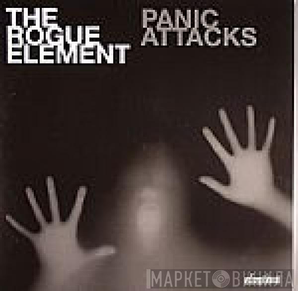 Rogue Element - Panic Attacks