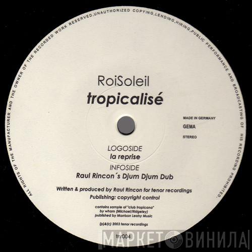 Roi Soleil - Tropicalise