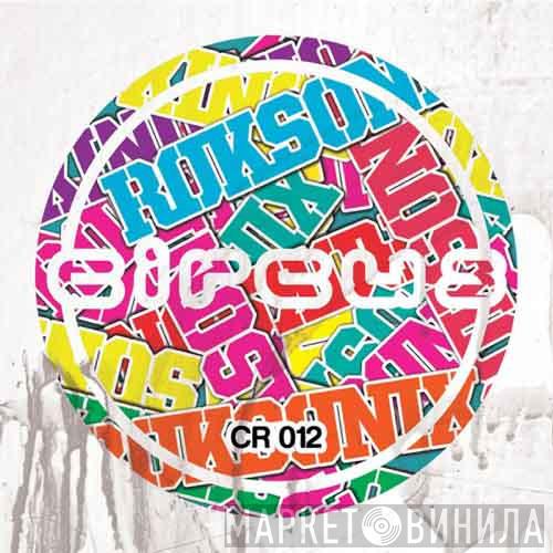 Roksonix - Music In Me / Madness