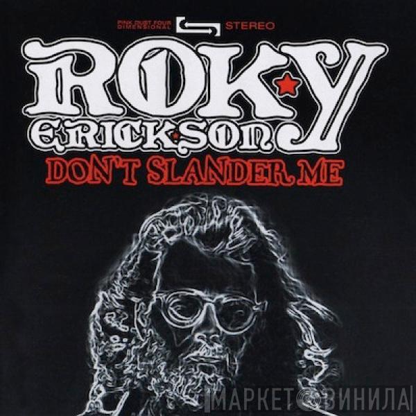Roky Erickson - Don't Slander Me