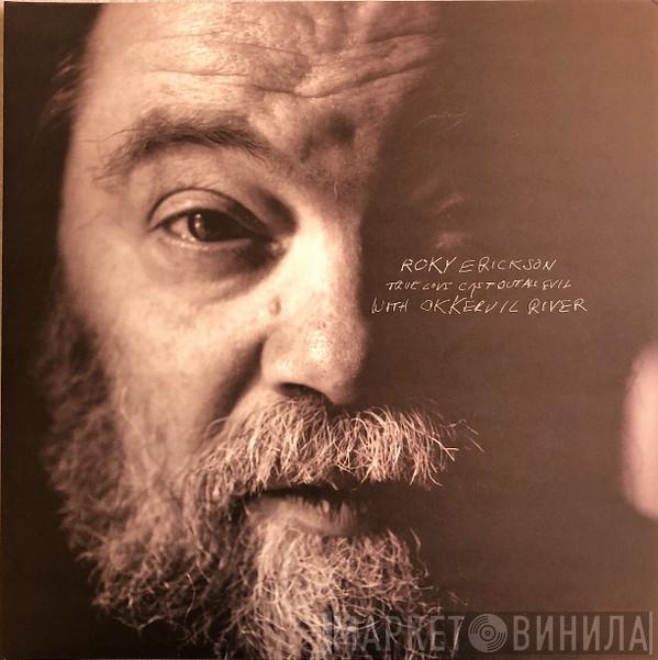 Roky Erickson, Okkervil River - True Love Cast Out All Evil