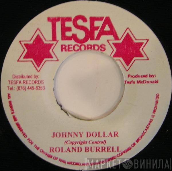 Roland Burrell - Johnny Dollar