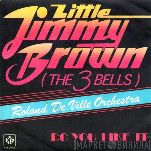 Roland De Ville orchestra - Little Jimmy Brown (The 3 Bells)