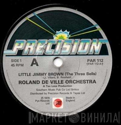 Roland De Ville orchestra - Little Jimmy Brown(The Three Bells)