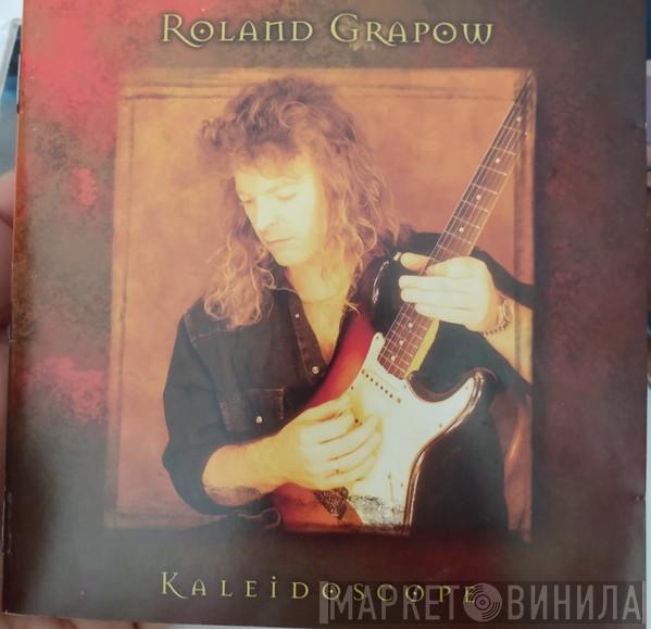  Roland Grapow  - Kaleidoscope