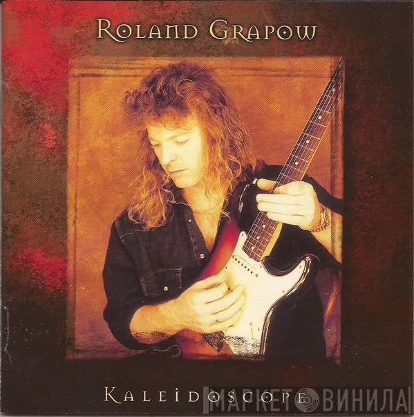  Roland Grapow  - Kaleidoscope
