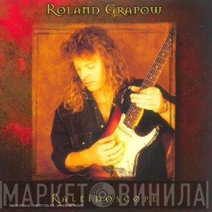  Roland Grapow  - Kaleidoscope