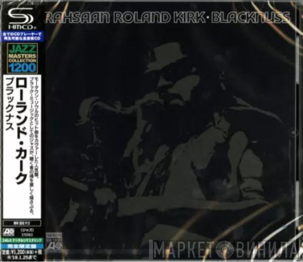  Roland Kirk  - Blacknuss