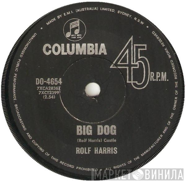  Rolf Harris  - Big Dog