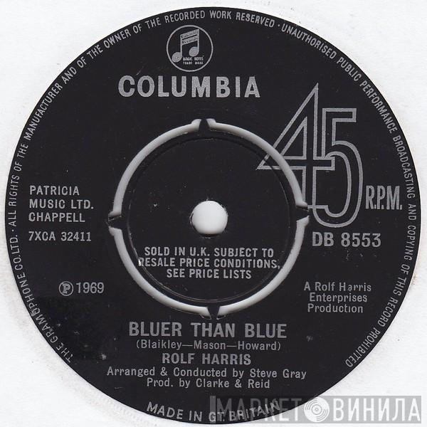 Rolf Harris - Bluer Than Blue