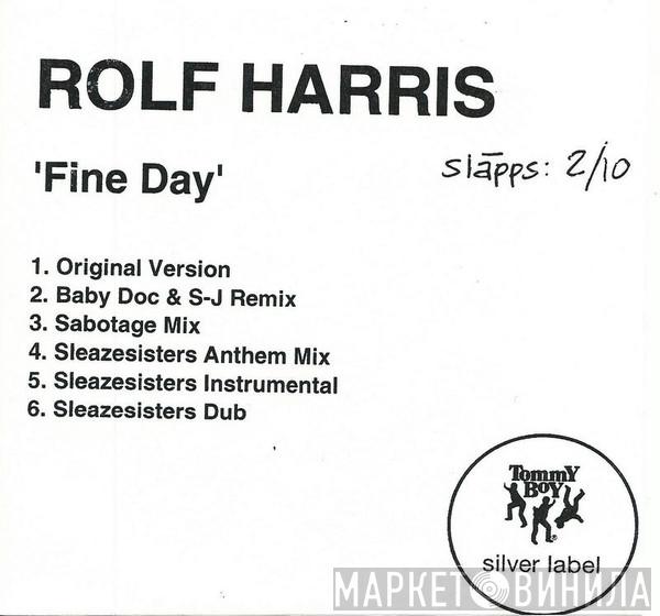  Rolf Harris  - Fine Day
