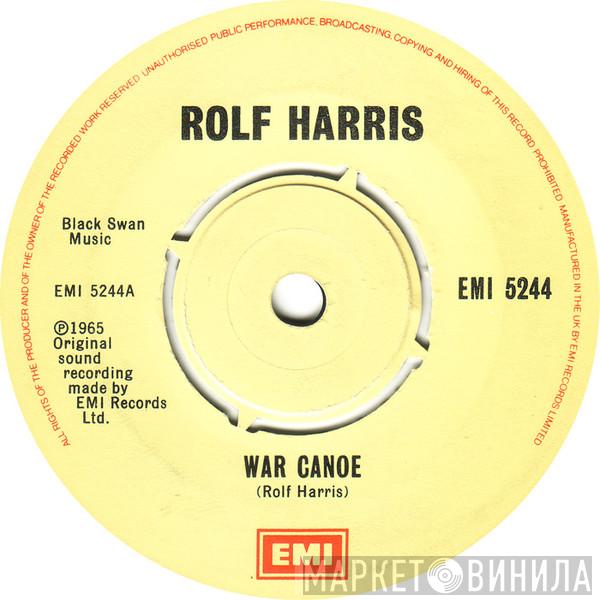 Rolf Harris - War Canoe