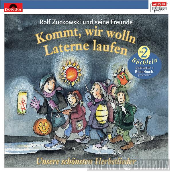  Rolf Und Seine Freunde  - Kommt, Wir Wolln Laterne Laufen (Unsere Schönsten Herbstlieder)