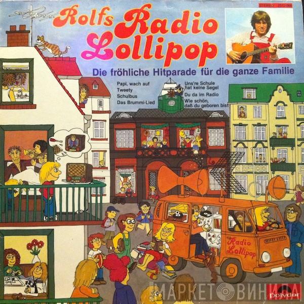  Rolf Und Seine Freunde  - Rolfs Radio Lollipop