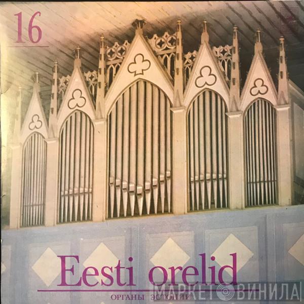  Rolf Uusväli  - Eesti Orelid 16 - Lohusuu