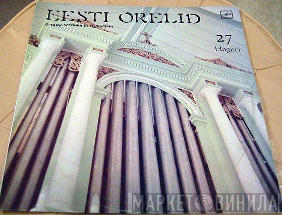 , Rolf Uusväli  Johann Sebastian Bach  - Eesti Orelid Nr.27 - Hageri