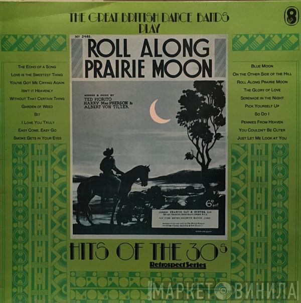  - Roll Along Prairie Moon