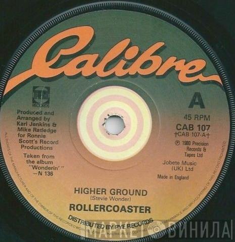 Rollercoaster  - Higher Ground / I Wish