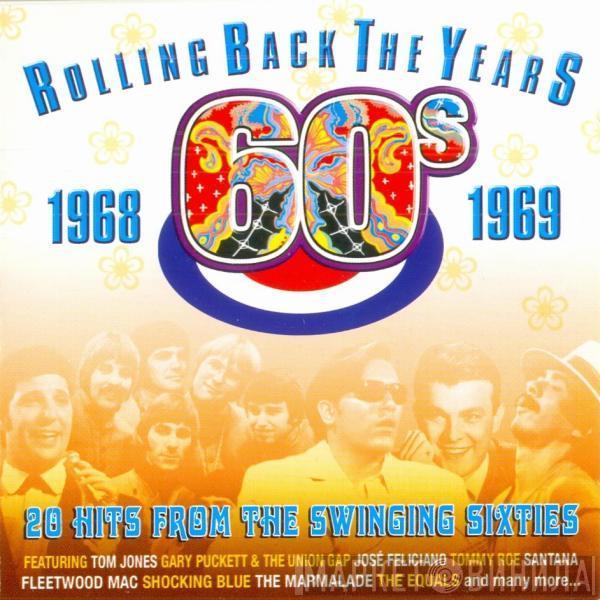  - Rolling Back The Years 1968-1969