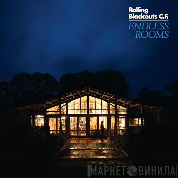 Rolling Blackouts Coastal Fever - Endless Rooms