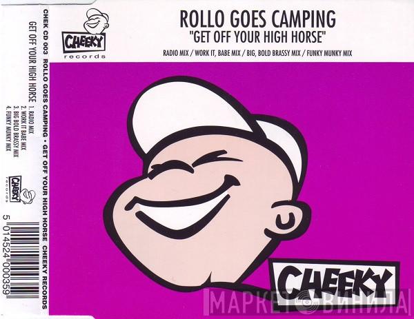 Rollo Goes Camping - Get Off Your High Horse