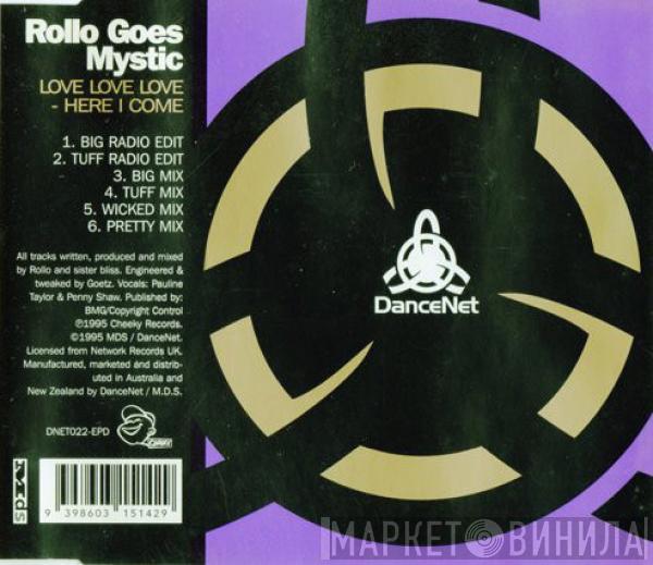  Rollo Goes Mystic  - Love, Love, Love Here I Come
