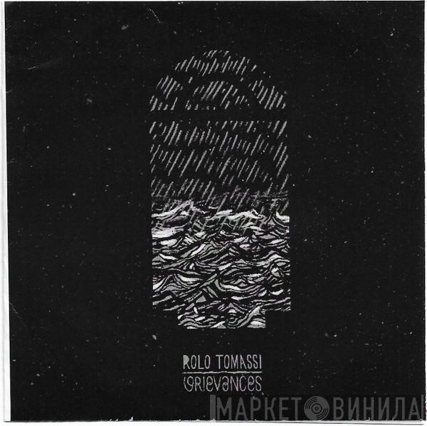  Rolo Tomassi  - Grievances