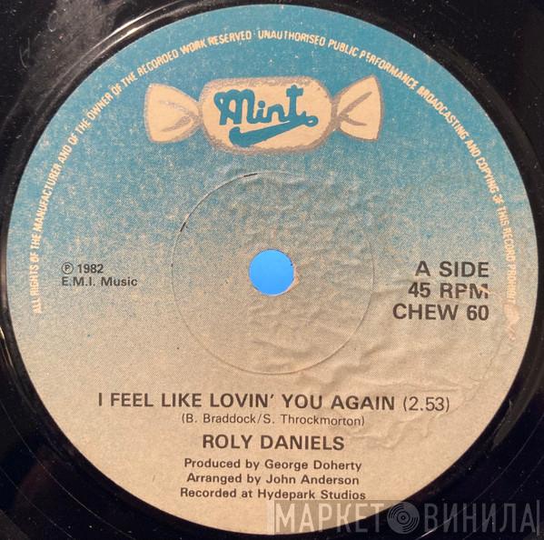 Roly Daniels - I Feel Like Lovin' You Again