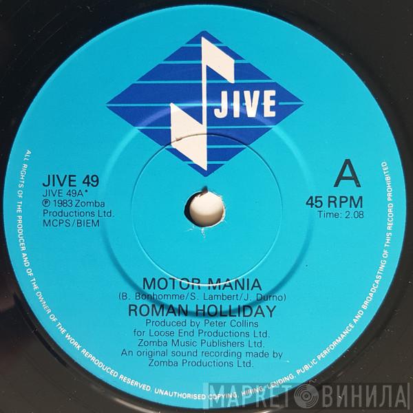  Roman Holliday  - Motormania