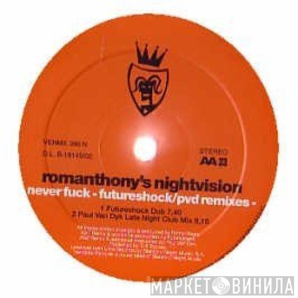  Romanthony  - Never Fuck (Future Shock / PVD Remixes)