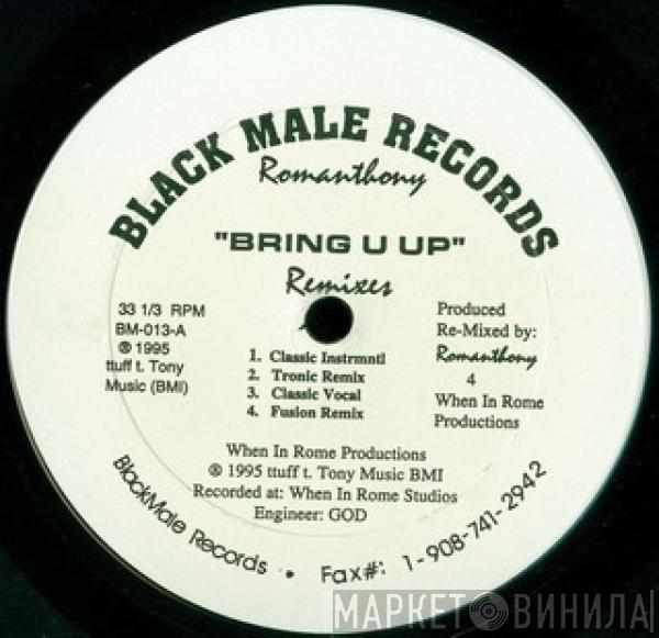 Romanthony - Bring U Up (Remixes)