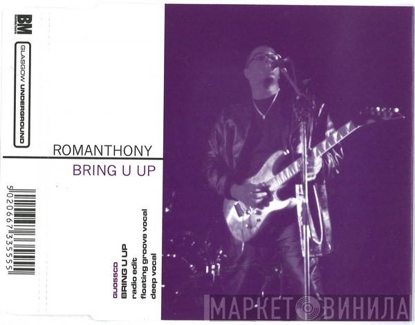  Romanthony  - Bring U Up