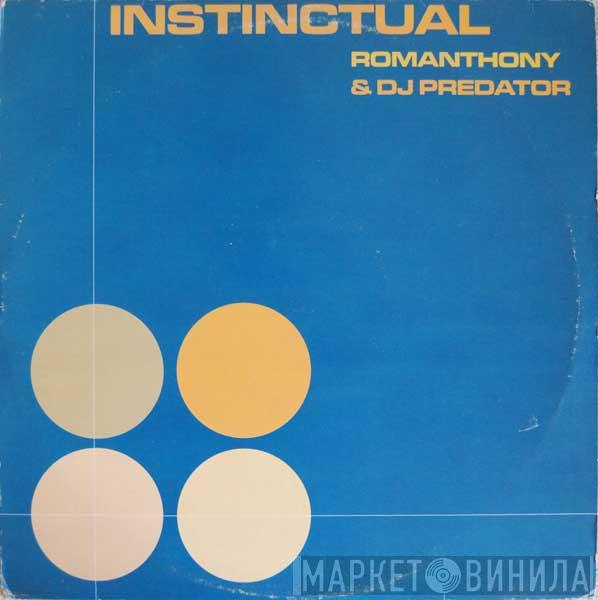 Romanthony, DJ Predator - Instinctual