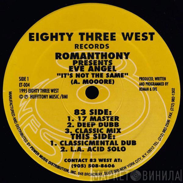 Romanthony, Eve Angel - It's Not The Same