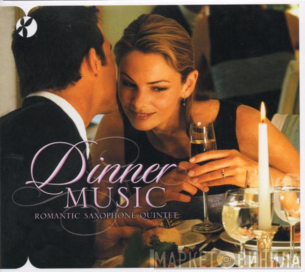 Romantic Saxophone Quintet - Dinner Music