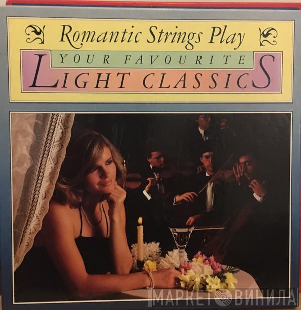  - Romantic Strings Play Your Favourite Light Classics