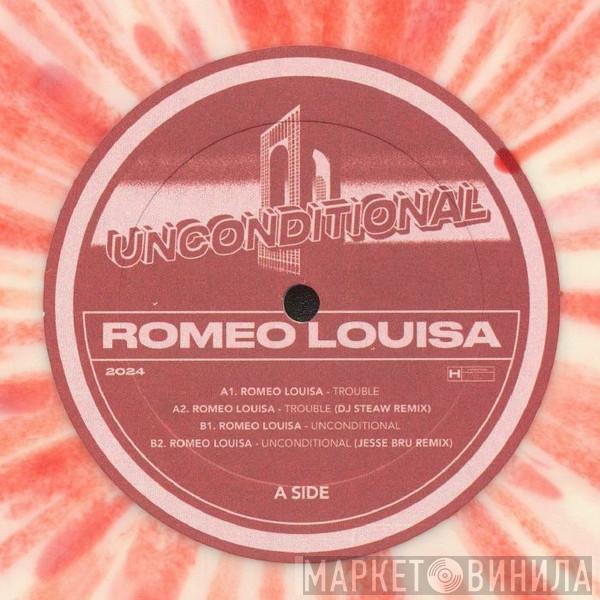 Romeo Louisa - Unconditional