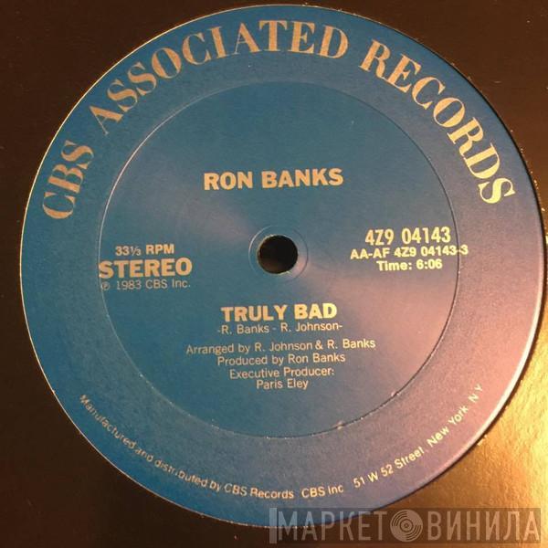 Ron Banks - Truly Bad