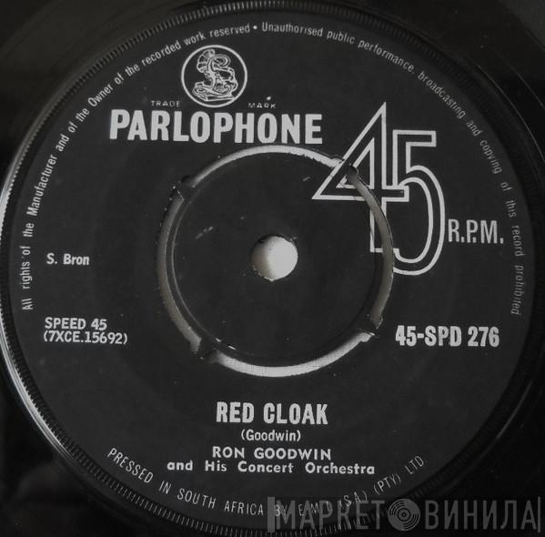  Ron Goodwin And His Orchestra  - Red Cloak / Elizabethan Serenade