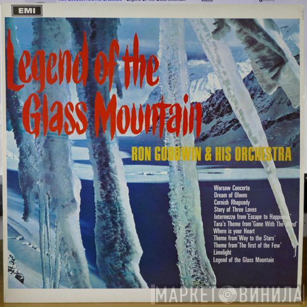 Ron Goodwin And His Orchestra - Legend Of The Glass Mountain
