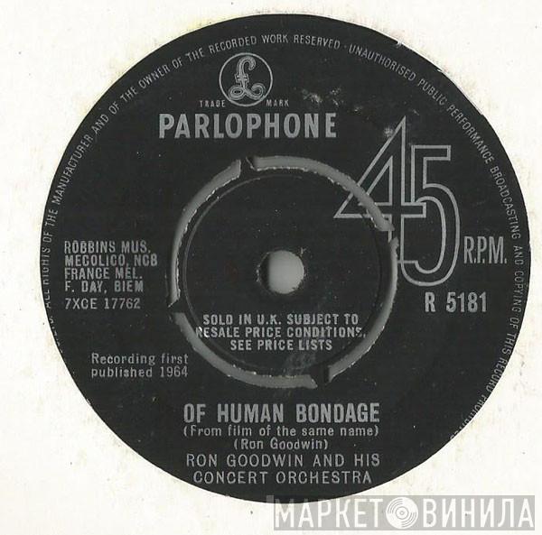 Ron Goodwin And His Orchestra - Of Human Bondage / Girl With A Dream
