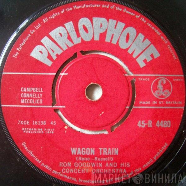 Ron Goodwin And His Orchestra - Wagon Train / Josita