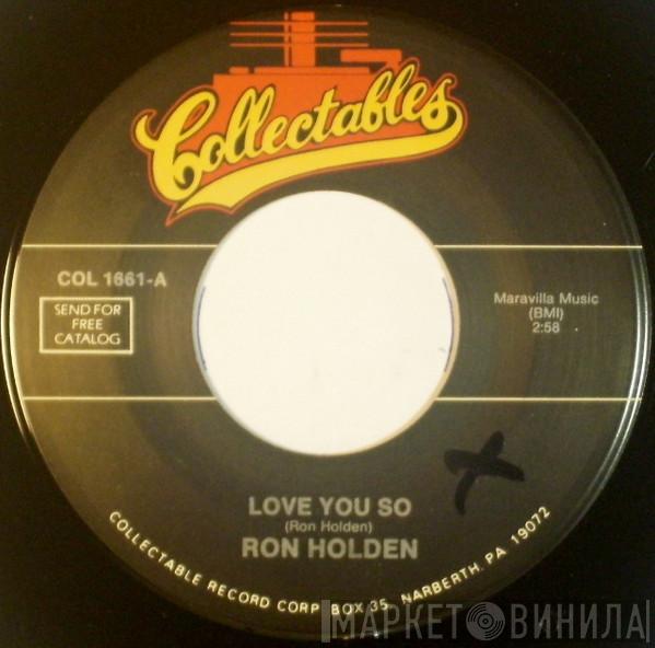 Ron Holden - Love You So / My Babe